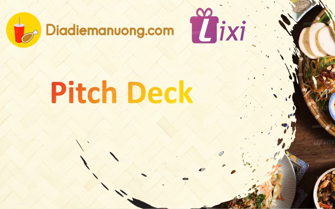 Diadiemanuong – Lixi Pitch Deck